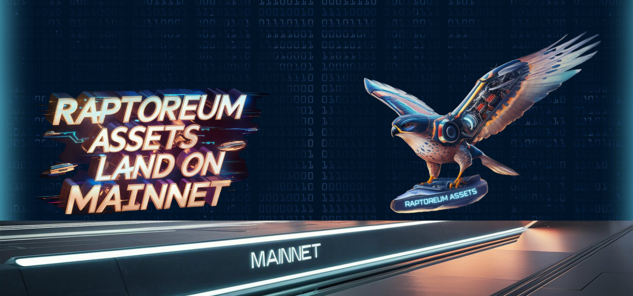 WE DID IT – RAPTOREUM ASSETS MAINNET